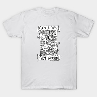 Get Lost, Get Found. T-Shirt